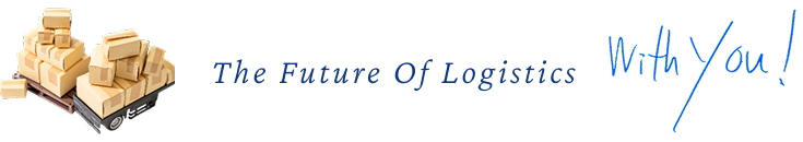 The Future Of Logistics With You!
